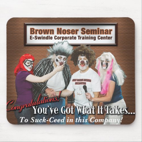 Brown Noser Seminar Mousepad