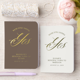Brown & Off White Still Saying Yes Vow Renewal Foil Vow Books