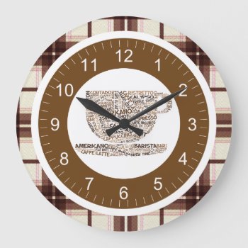 Brown Plaid Text Coffee Cup Large Clock by kitandkaboodle at Zazzle