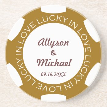 Brown Poker Chip Lucky In Love Wedding Anniversary Sandstone Coaster by FidesDesign at Zazzle