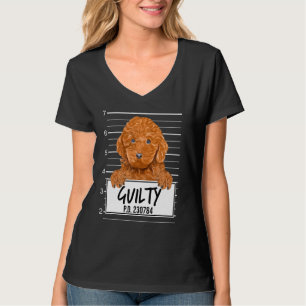 Brown Poodle Mugshot Guilty Dog T-Shirt