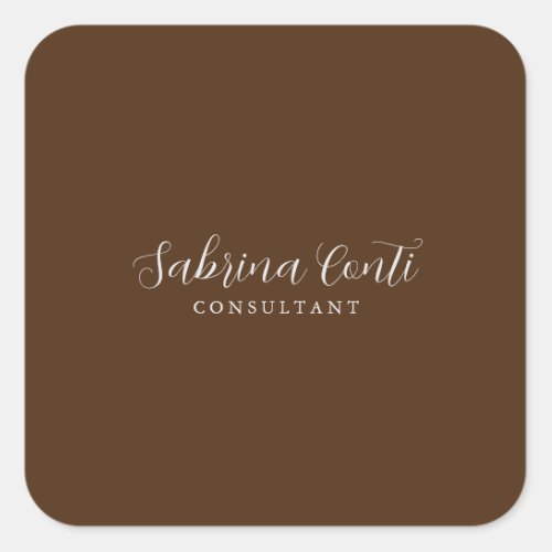 Brown Professional Calligraphy Trendy Modern Plain Square Sticker