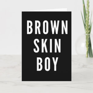 Brown Skin Boy Strong Black King Mens Boys Card