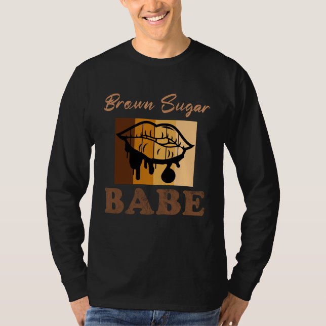 Brown Sugar Babe  8 T-Shirt (Front)