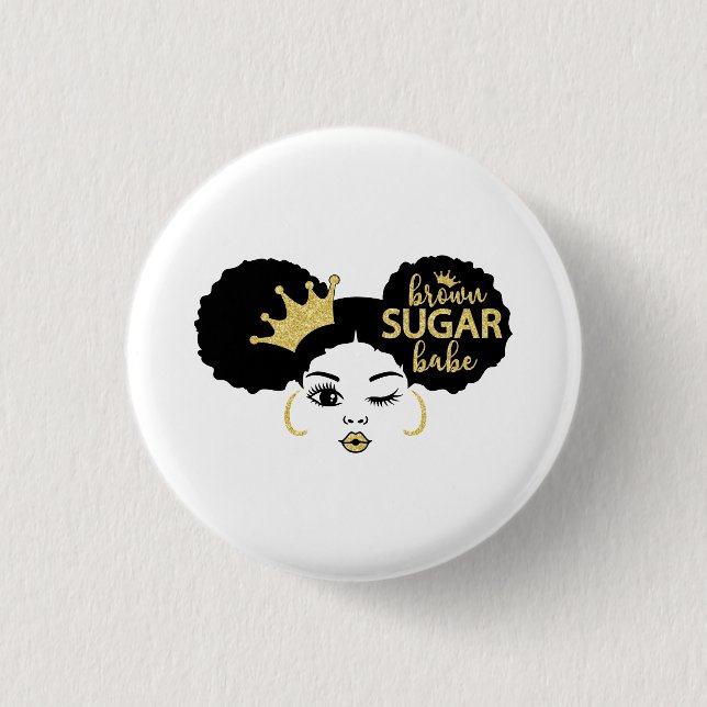Brown Sugar Babe in Black and Gold Button (Front)