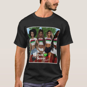 Brown Sugar Babes T-Shirt 7