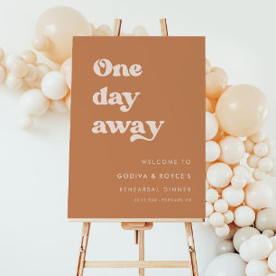 Brown Sugar One day away Rehearsal dinner Sign