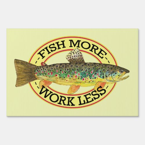 Brown Trout Fishing Yard Sign