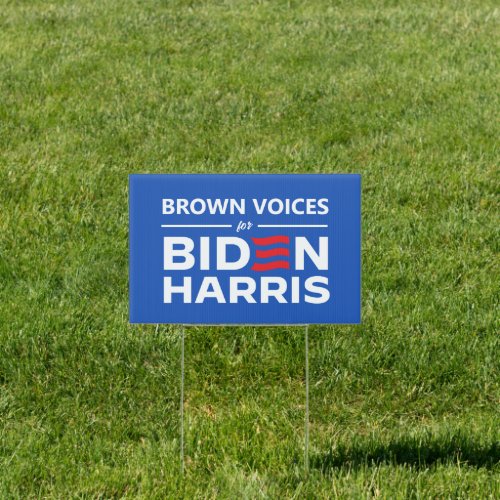 Brown Voices for Biden Harris Sign