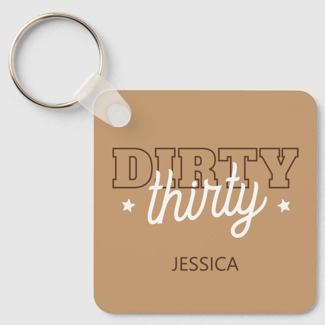 Brown Western Dirty Thirty 30th Birthday Party Keychain (Front)