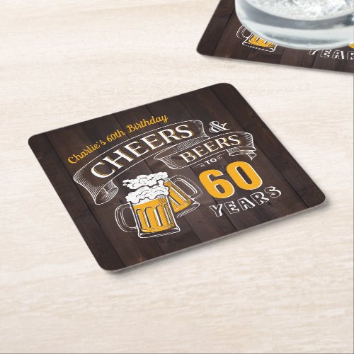 Brown Wood Cheers And Beers Any Age Birthday Square Paper Coaster