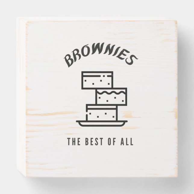 Brownies the best of all wooden box sign (Front Horizontal)