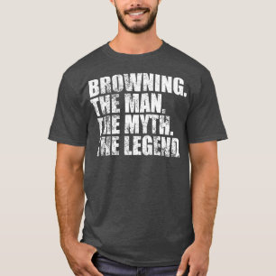 BrowningBrowning Family name Browning last Name Br T-Shirt