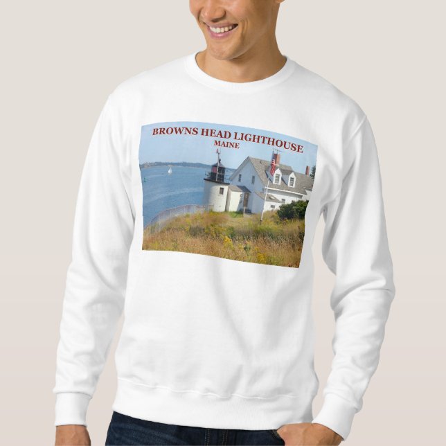 Browns Head Lighthouse, Vinalhaven Maine Sweatshir Sweatshirt (Front)