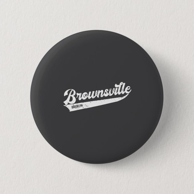 Brownsville Brooklyn New York City _1  Button (Front)