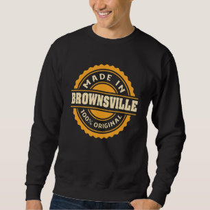 Brownsville Hometown Sweatshirt