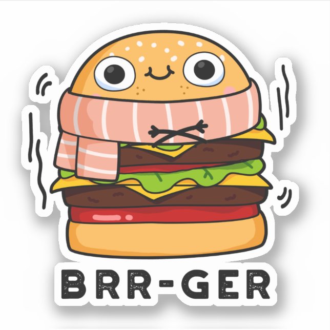 Brr-ger Funny Freezing Burger Pun  Sticker (Front)