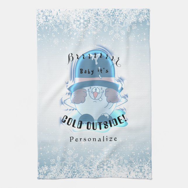 Brrrr, Baby It's Cold Outside - Snowball Kitchen Towel (Vertical)