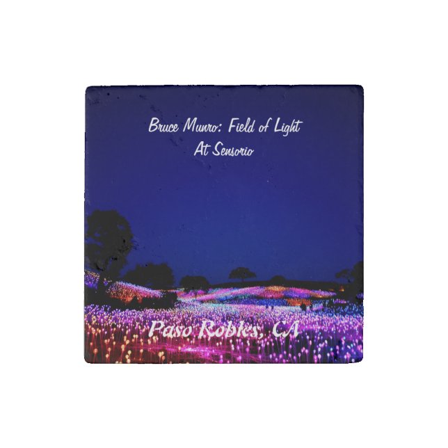 Bruce Munro, Field of Light in Paso Robles, CA. Stone Magnet (Front)