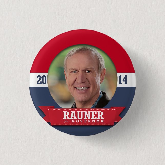 BRUCE RAUNER CAMPAIGN PINBACK BUTTON (Front)