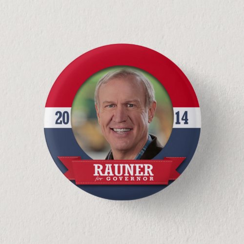 BRUCE RAUNER CAMPAIGN PINBACK BUTTON