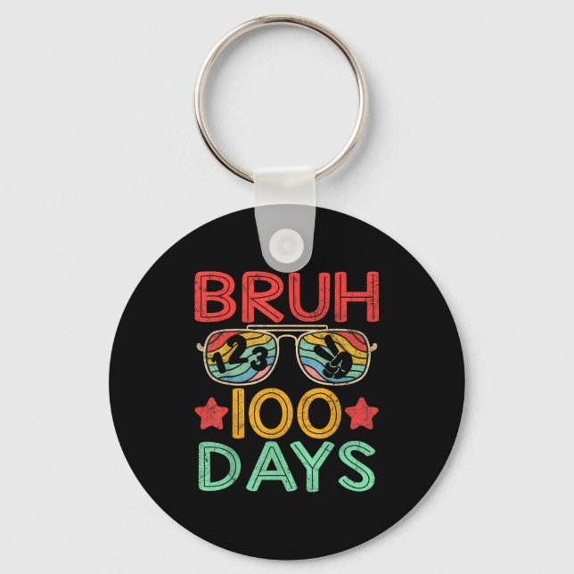 Bruh 100 Days Of School 100th Day Of School Retro  Keychain (Front)
