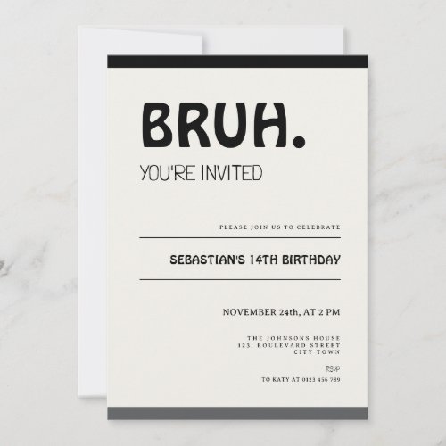 Bruh 14th Birthday Invitation Teens Boy Party