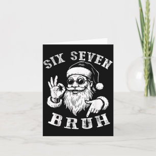 Bruh 67 Christmas Santa Six Seven 6 7 Boys Christm Card