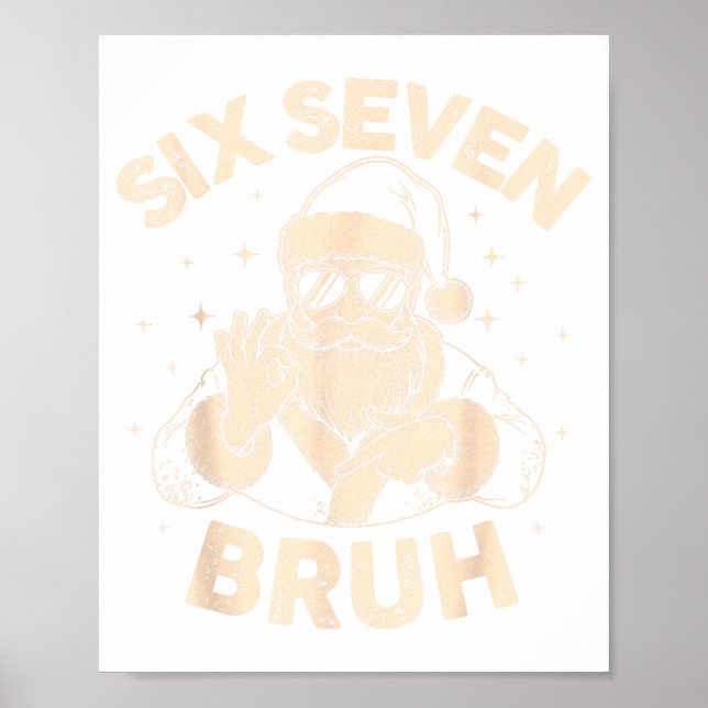 Bruh 67 Christmas Santa Six Seven 6 7 Boys Christm Poster (Front)
