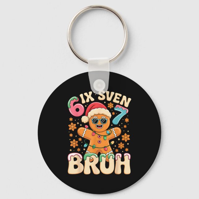 Bruh 67 Christmas Six Seven Gingerbreadman Boys 67 Keychain (Front)