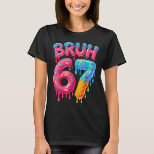 Bruh 67 Donut Ice Cream - Pink Glaze and Blue Drip T-Shirt