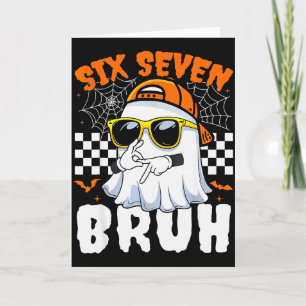 Bruh 67 Halloween Funny Six Seven Meme Brainrot Gh Card