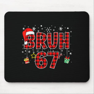 Bruh 67 Meme Funny Christmas Red Plaid Xmas Pajama Mouse Pad