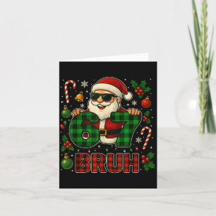 Bruh 67 Meme Funny Six Seven For Kids Men Boys Chr Card