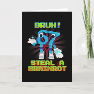 Bruh 67 Six Seven 6-7 Funny Brainrot Meme For Kids Card