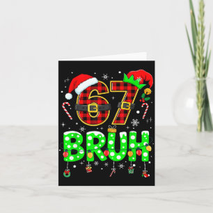 Bruh 67 Six Seven 6 7 Meme Christmas Funny Boy Gir Card