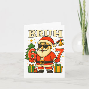 Bruh 67 Six Seven 6 7 Meme Christmas Santa Pajamas Card