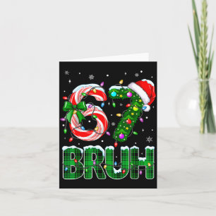 Bruh 67 Six Seven 6 7 Meme Christmas Tree Candy Ca Card