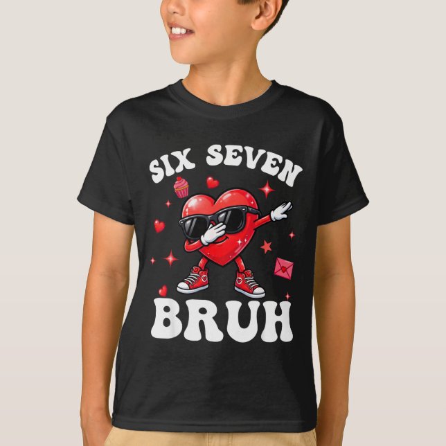 Bruh 67 Six Seven Meme Dab Heart Boys Kids Valenti T-Shirt (Front)
