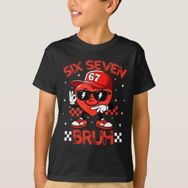 Bruh 67 Six Seven Meme Dab Heart Boys Kids Valenti T-Shirt (Front)