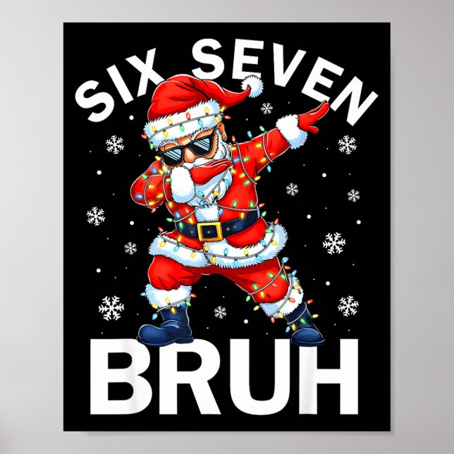 Bruh 67 Six Seven Santa Dabbing Christmas Meme Boy Poster (Front)