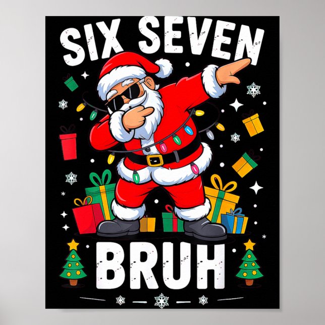 Bruh 67 Six Seven Santa Dabbing Christmas  Poster (Front)