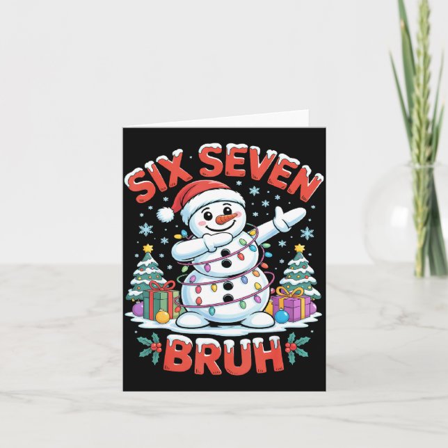 Bruh 67 Six Seven Snowman Dabbing Christmas Shirts Card (Front)