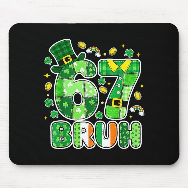 Bruh 67 St Patrick’s Day Graphic With Shamrocks An Mouse Pad (Front)
