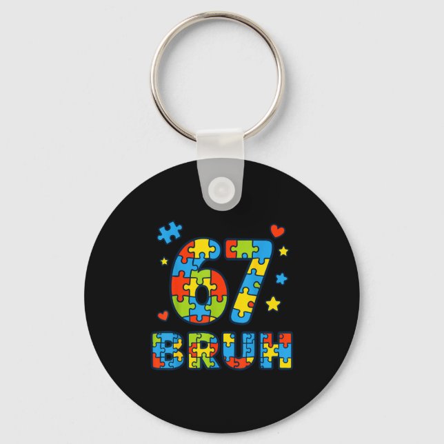 Bruh 6 7 Funny Six Seven Autism Awareness Kids Tea Keychain (Front)