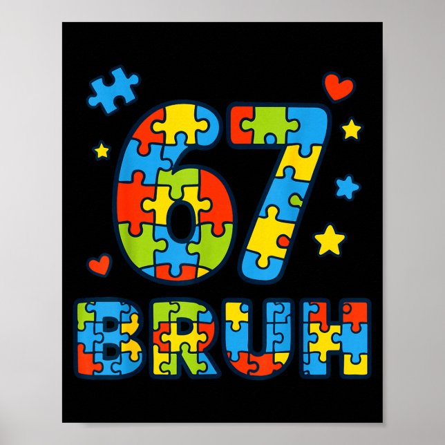 Bruh 6 7 Funny Six Seven Autism Awareness Kids Tea Poster (Front)