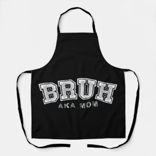 Bruh Aka Mom Funny Mother's Day Retro Vintage Apron