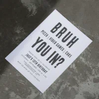 BRUH, are you in? Teen Boy Birthday Videos Invitation | Zazzle