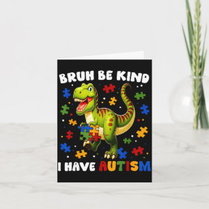 Bruh be kind have autism awareness dinosaur puzzle card