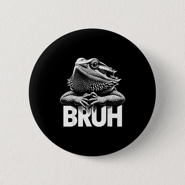 Bruh Bearded Dragon  Button (Front)